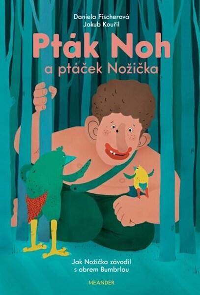 Pták Noh a ptáček Nožička - 9788075582034