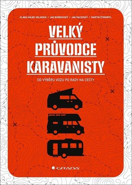 Velký průvodce karavanisty - 9788027117710
