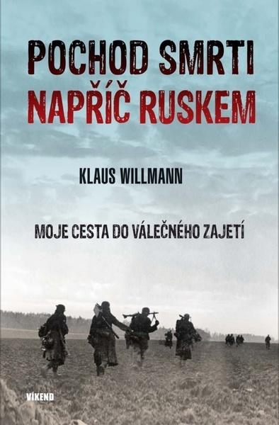 Pochod smrti napříč Ruskem - 9788074333590