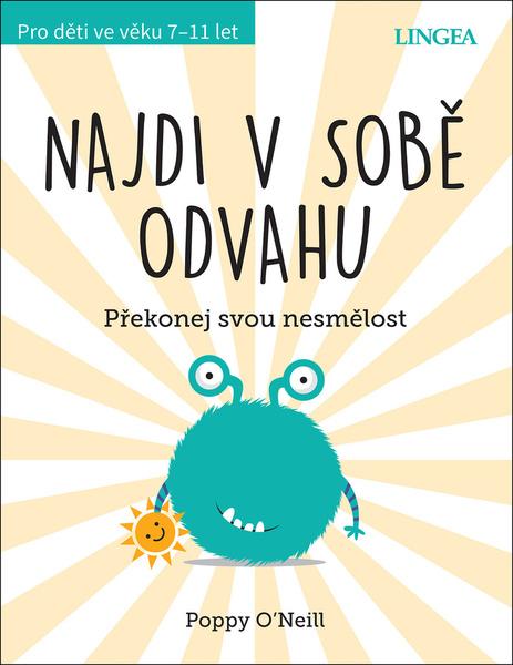 Najdi v sobě odvahu - Poppy O´Neill