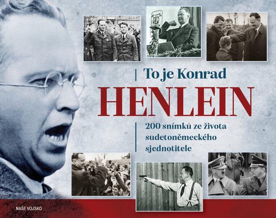 To je Konrad Henlein - 9788020614278