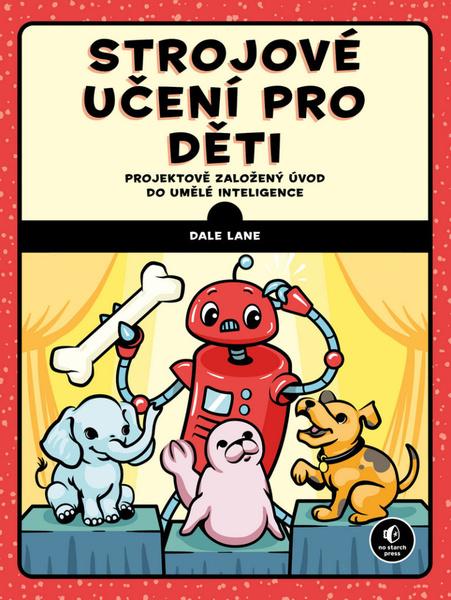 Strojové učení pro děti - 9788011015206