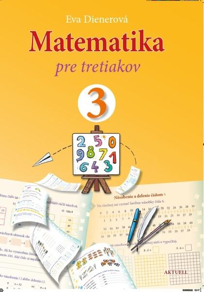 Matematika pre tretiakov - 9788081720697