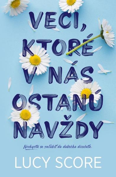 Veci, ktoré v nás ostanú navždy - 9788082500595