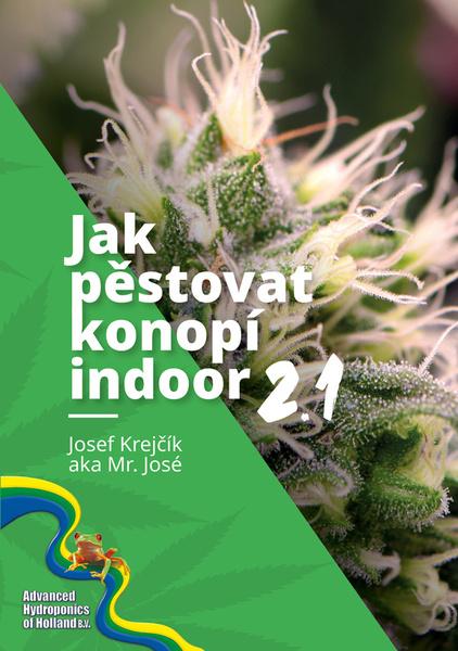 Jak pěstovat konopí indoor 2.1 - 9788090714366