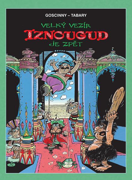 Velký vezír Iznougud je zpět - 9788076792791