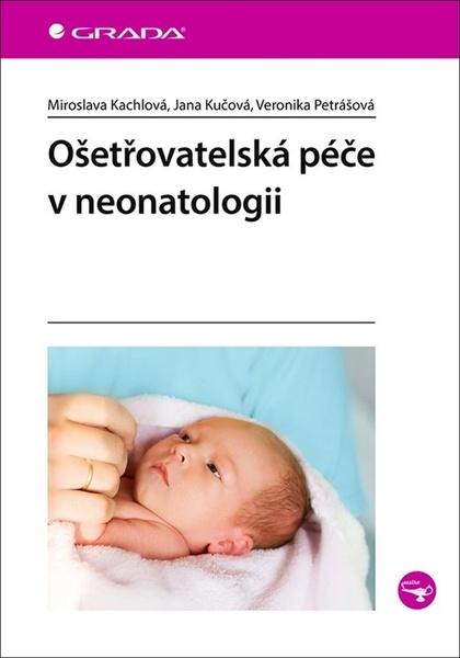 Ošetřovatelská péče v neonatologii - 9788027131761