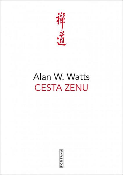 Cesta zenu - Alan W. Watts