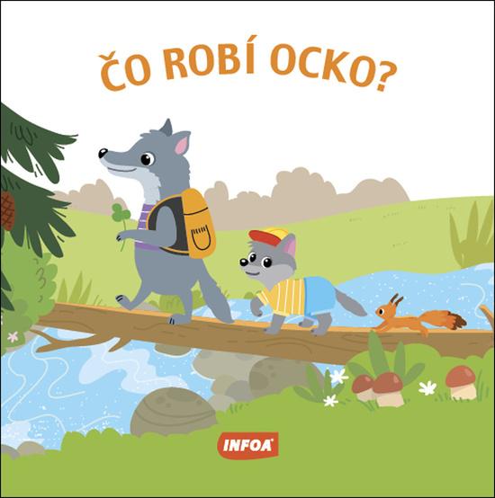 Čo robí ocko? - 9788075478900