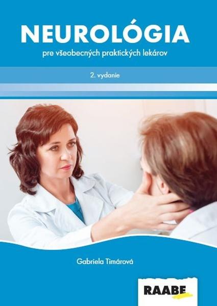 Neurológia pre všeobecných praktických lekárov - 9788081407376
