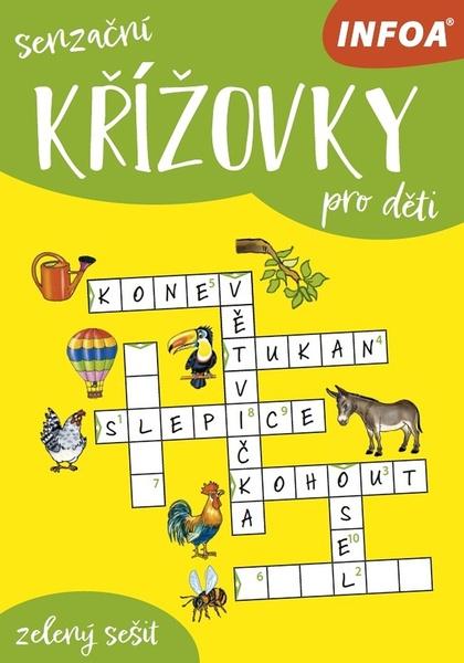 Senzační křížovky pro děti - zelený sešit