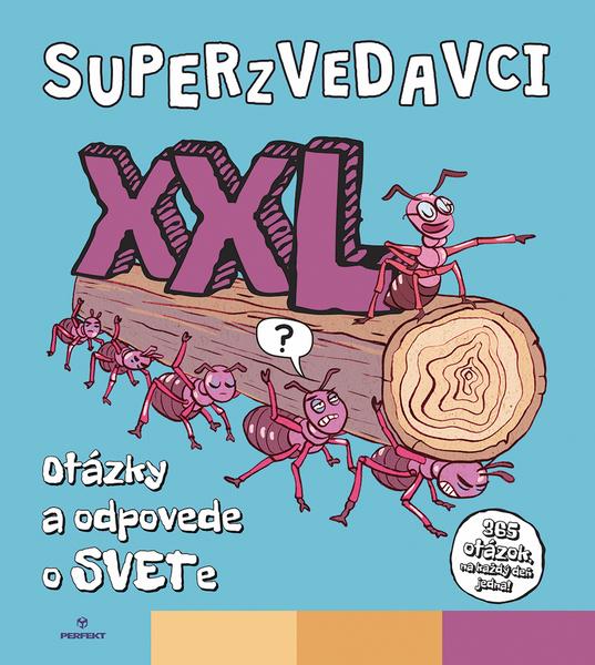 Superzvedavci XXL - 9788082260710