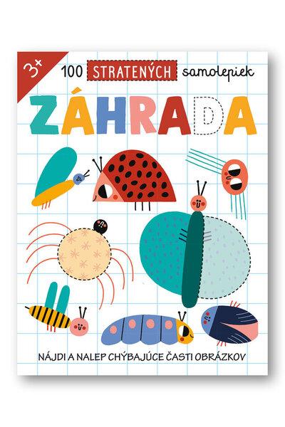 100 stratených samolepiek Záhrada - 9788056710746