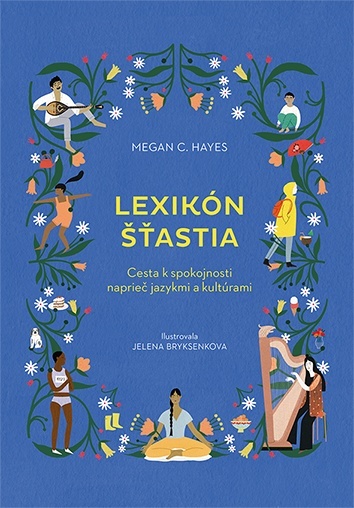 Lexikón šťastia - 9788081452963