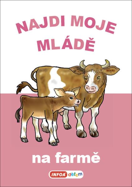 Najdi moje mládě Na farmě - 9788075479136