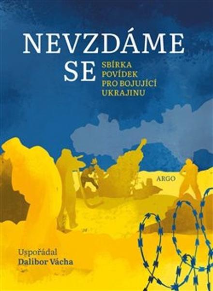 Nevzdáme se - 9788025739518