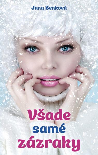Všade samé zázraky - 9788020614520