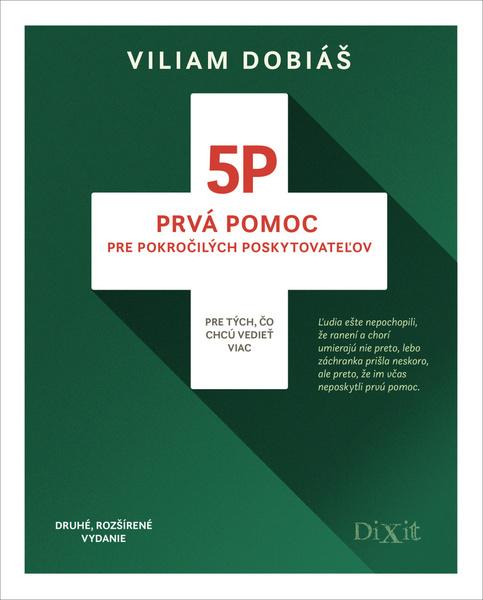 5P Prvá pomoc pre pokročilých poskytovateľov - 9788089662470
