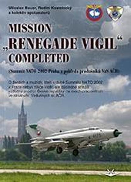 Mission „renegade vigil” completed - 9788075731067
