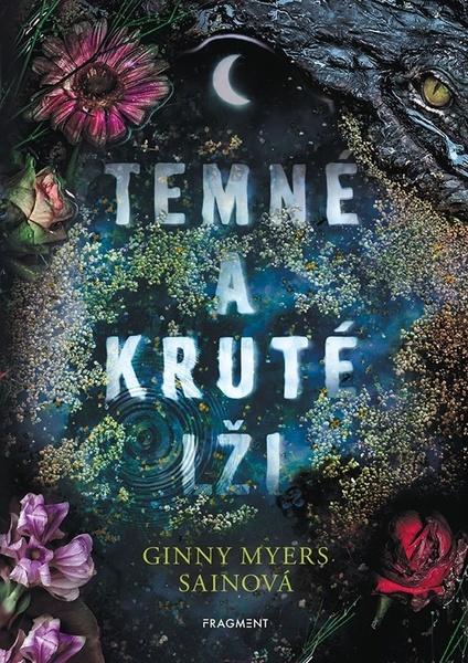 Temné a kruté lži - 9788025360705