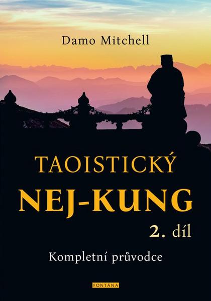 Taoistický NEJ-KUNG 2. díl - 9788076510715