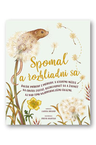 Spomaľ a rozhliadni sa - 9788056710876