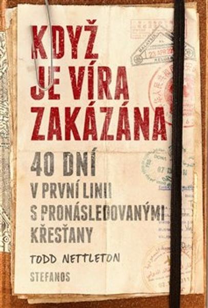 Když je víra zakázána - 9788088402084