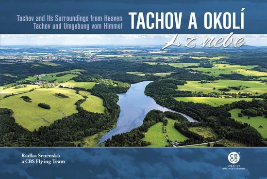 Tachov a okolí z nebe - 9788088427810