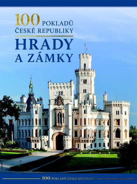 100 pokladů České republiky Hrady a zámky - 9788025513651