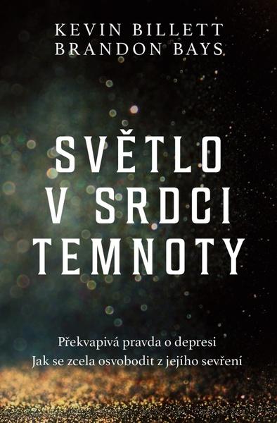 Světlo v srdci temnoty - 9788027704057