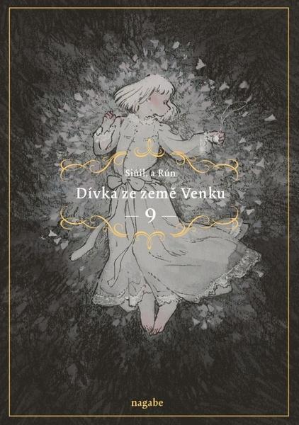 Dívka ze země Venku 9 - Nagabe