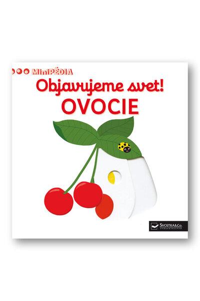 Objavujeme svet! Ovocie - 9788056702017