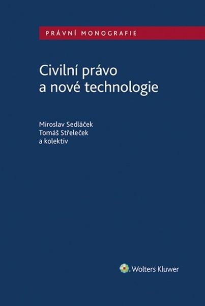 Civilní právo a nové technologie - 9788076765030