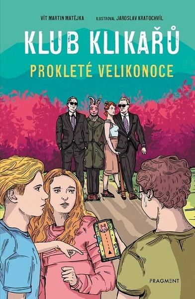 Klub Klikařů Prokleté Velikonoce - 9788025361849