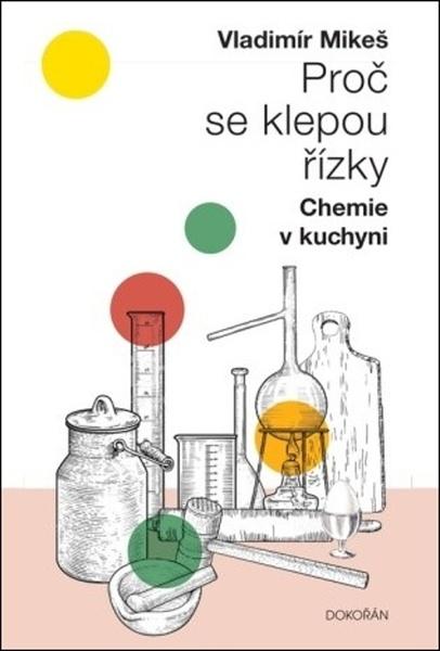 Proč se klepou řízky - Vladimír Mikeš