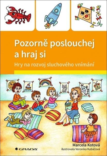 Pozorně poslouchej a hraj si - 9788027130474