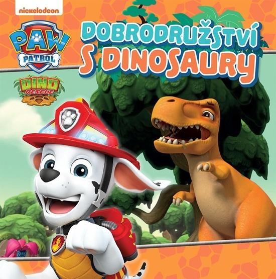 Tlapková patrola Dobrodružství s dinosaury - 9788025254462