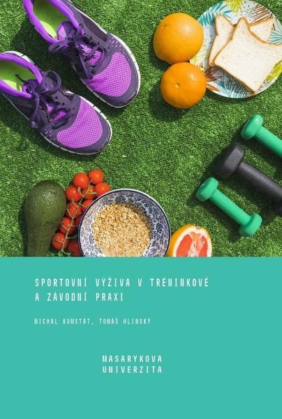 Sportovní výživa v tréninkové a závodní praxi - 9788028001735