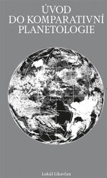Úvod do komparativní planetologie - 9788090788374
