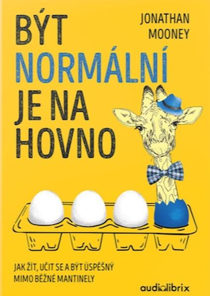 Být normální je na hovno - Jonathan Mooney