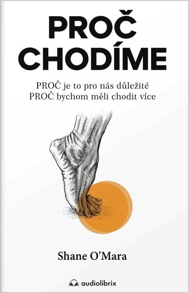 Proč chodíme - 9788088407805