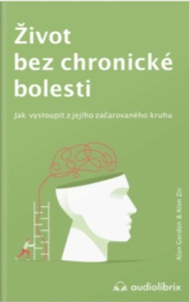 Život bez chronické bolesti - 9788088407492