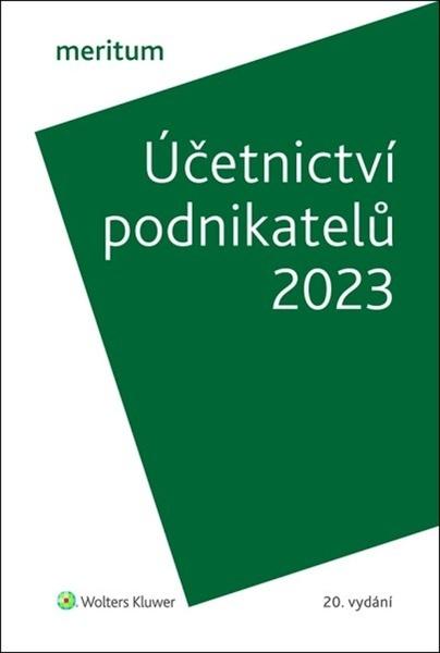 meritum Účetnictví podnikatelů 2023 - 9788076766419