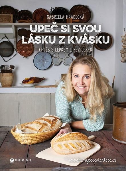Upeč si svou lásku z kvásku - 9788026446675