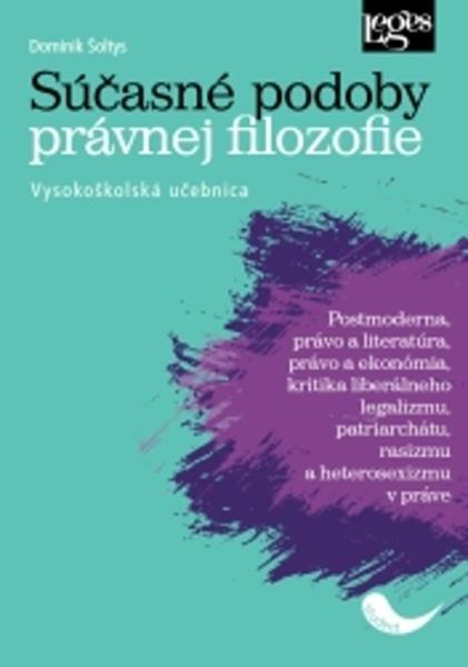 Súčasné podoby právnej filozofie - 9788075026491
