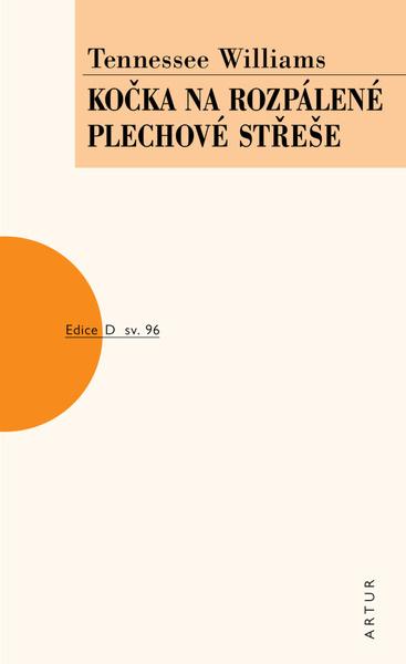 Kočka na rozpálené plechové střeše - 9788074831850