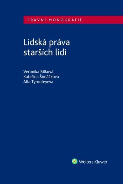 Lidská práva starších lidí - 9788076766099