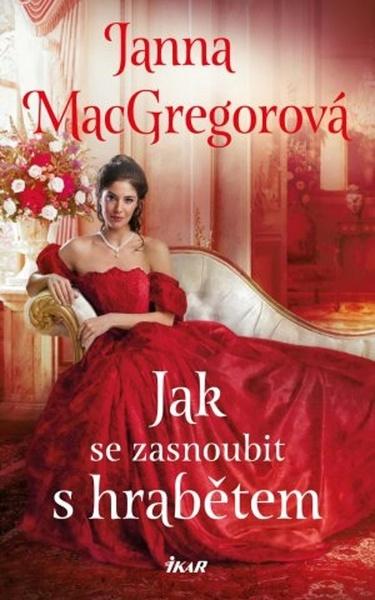Jak se zasnoubit s hrabětem - 9788024949444