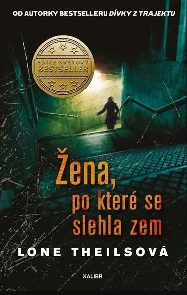 Žena, po které se slehla zem - 9788024287072