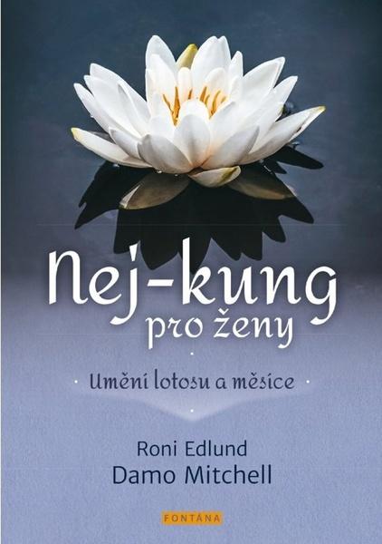 Nej-Kung pro ženy - Roni Edlund, Damo Mitchell